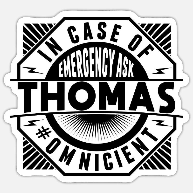 Fragen Sie Im Notfall Thomas - Sticker Größe S (10 x 10 cm) - Mattweiß