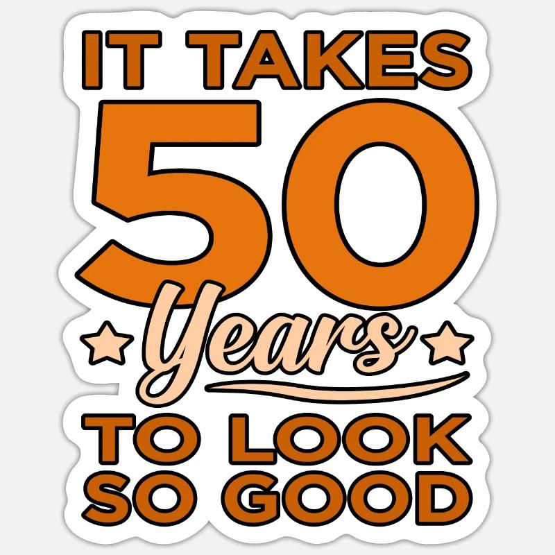 Idée cadeau anniversaire 50 ans - Sticker taille S (10 x 10 cm) - blanc mat