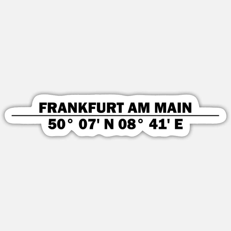 Frankfurt am Main coordinates Sticker size S (10 x 10 cm)