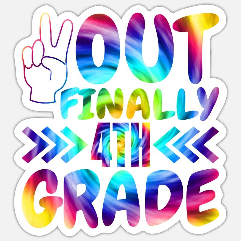 Out Finally 4th grade elementary school students Sticker size S (10 x 10 cm)