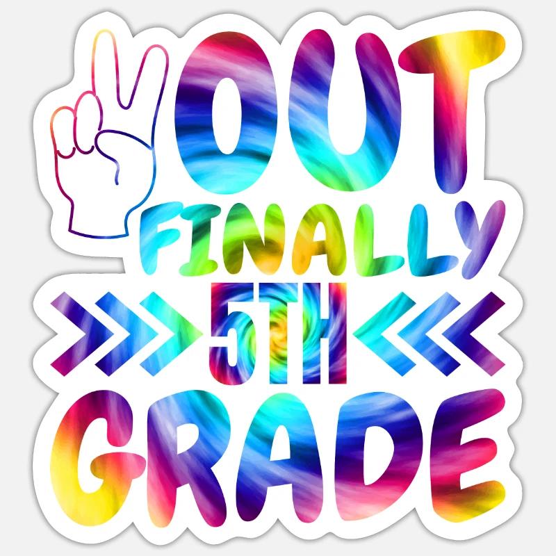 Out Finally 5th grade elementary school students Sticker size S (10 x 10 cm)