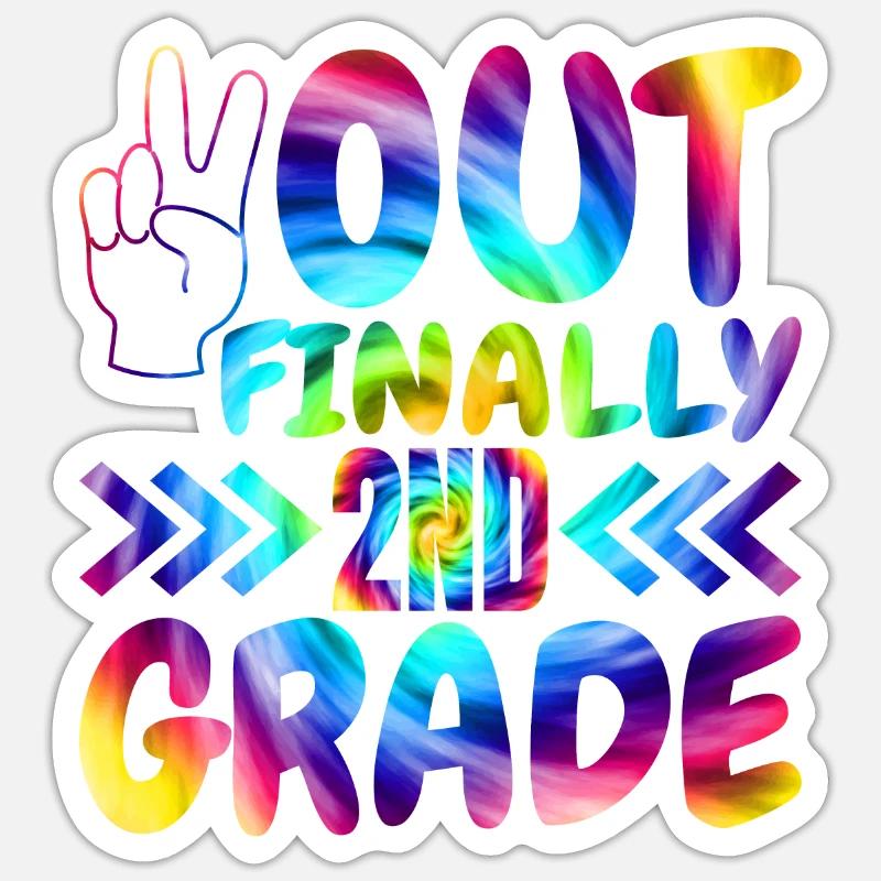 Peace Out Finally 2nd grade elementary school students Sticker size S (10 x 10 cm)