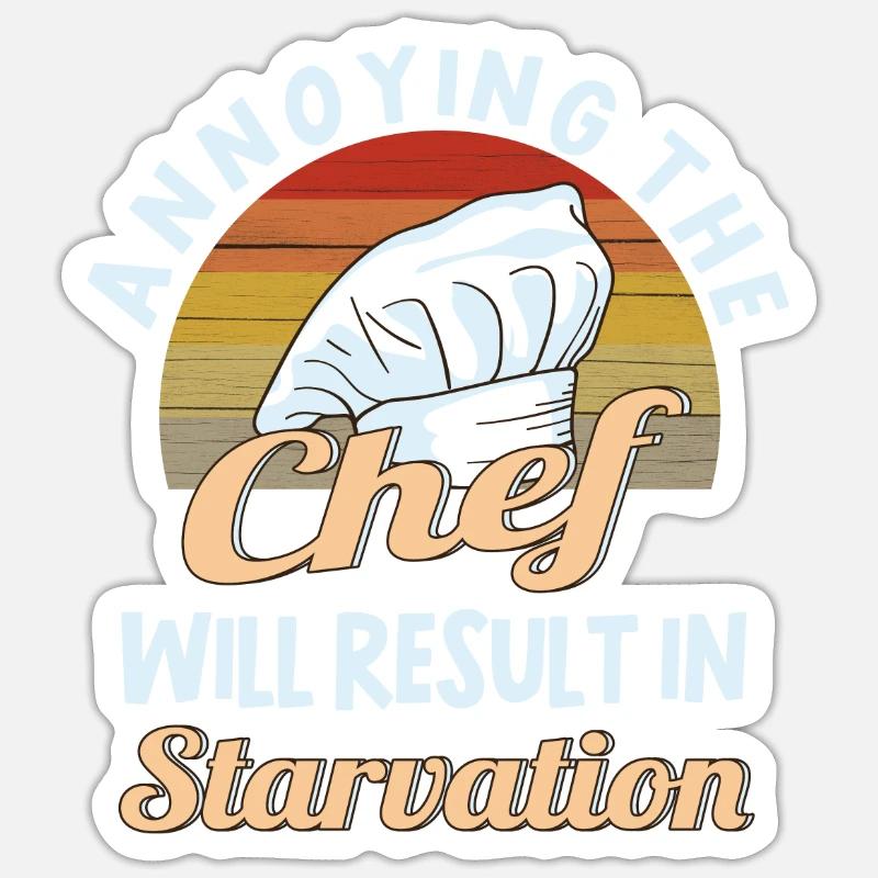 Chef Chef Kitchen Restaurant dicton drôle Sticker taille S (10 x 10 cm)