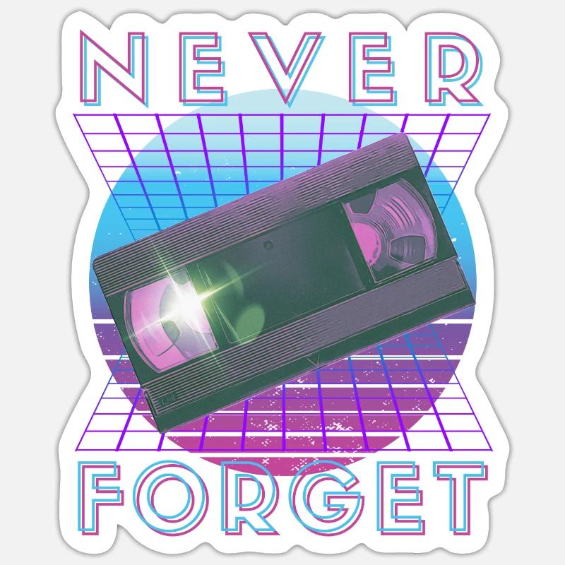 Never Forget Retro 80s 90s Nostalgia Sticker size S (10 x 10 cm)