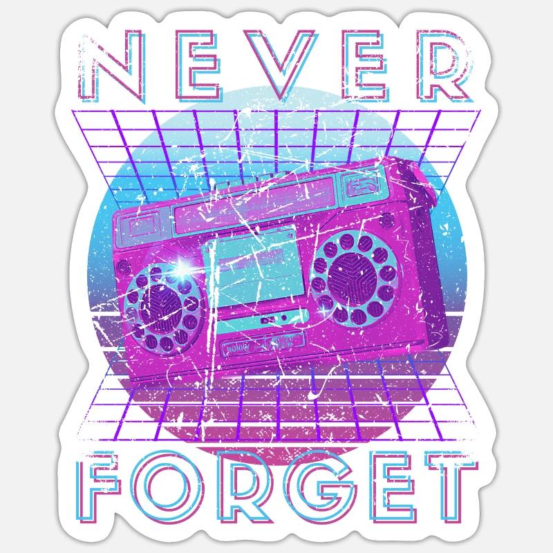 Never Forget Retro 80s 90s Nostalgia Sticker size S (10 x 10 cm)