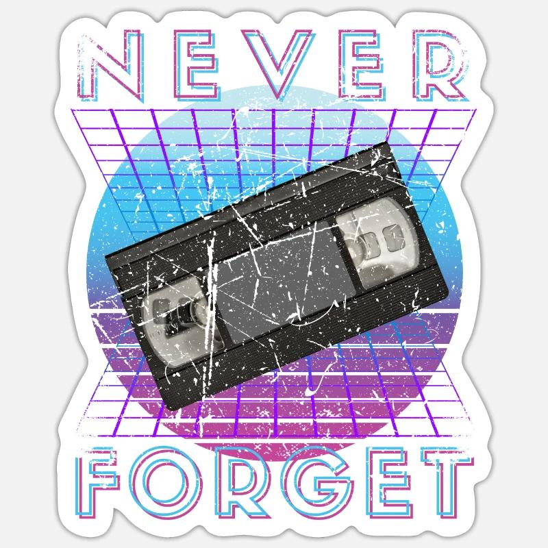 Never Forget Retro 80s 90s Nostalgia Sticker size S (10 x 10 cm)
