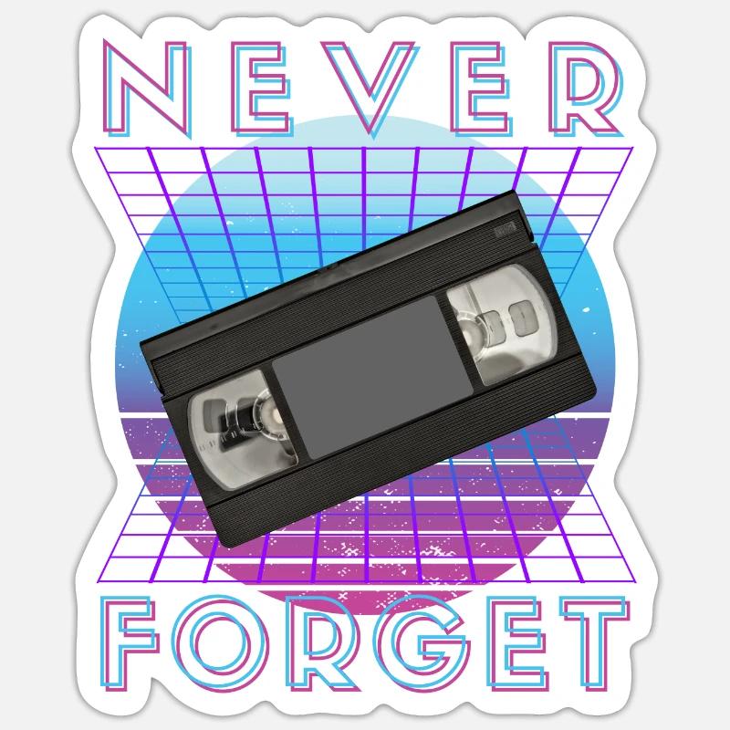 Never Forget Retro 80s 90s Nostalgia Sticker size S (10 x 10 cm)