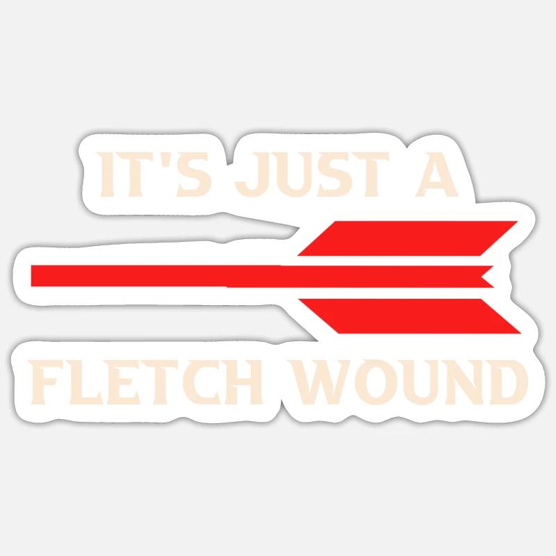 Just a Fletch Wound Archery Sticker size S (10 x 10 cm)