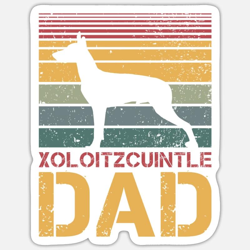 Xoloitzcuintle Dad - Sticker size S (10 x 10 cm) - white matte