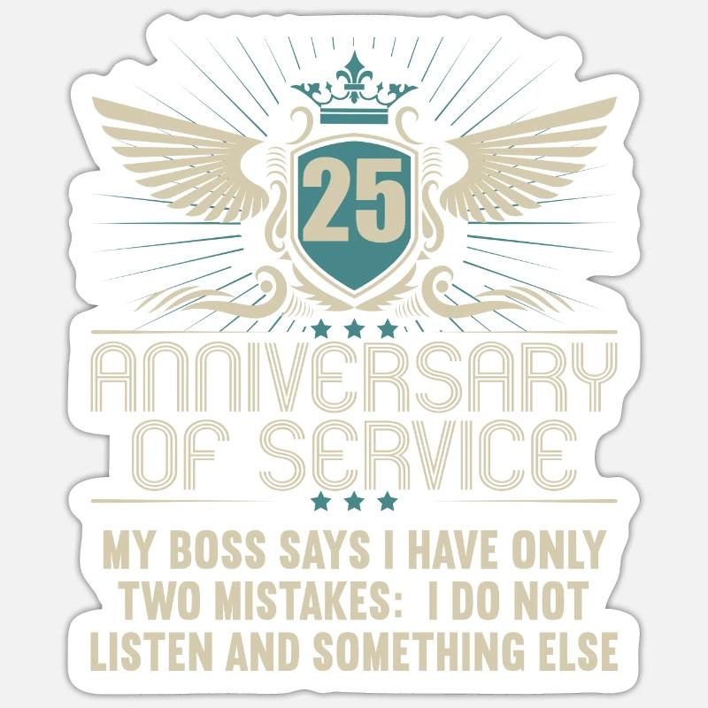 25 ans de service 25 ans de service - Sticker taille S (10 x 10 cm) - blanc mat