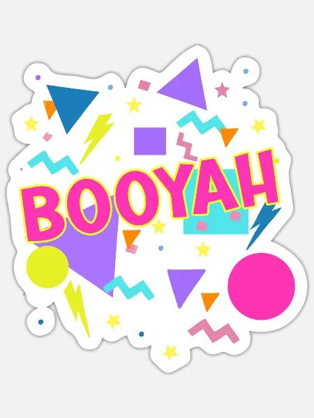 Booyah & 90er Jahre Vintage Achtziger 1980er Jahre Kostümparty - Sticker Größe S (10 x 10 cm) - Mattweiß