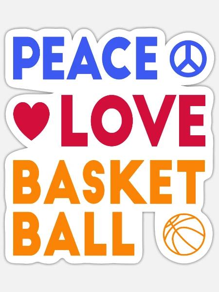 Peace Love Basketball Spruch für Basketballer - Sticker Größe S (10 x 10 cm) - Mattweiß