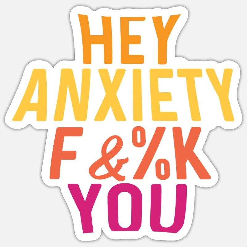 Hey Angst Ängstlich oder ängstlich. Geschenk - Sticker Größe S (10 x 10 cm) - Mattweiß