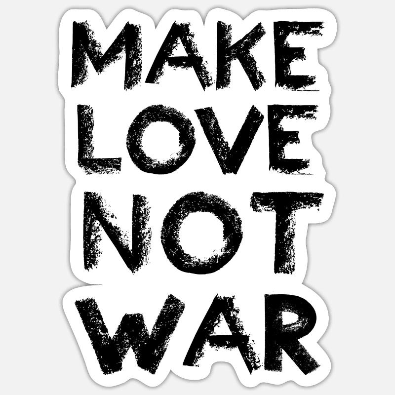 Make Love Not War - Sticker size S (10 x 10 cm) - white matte