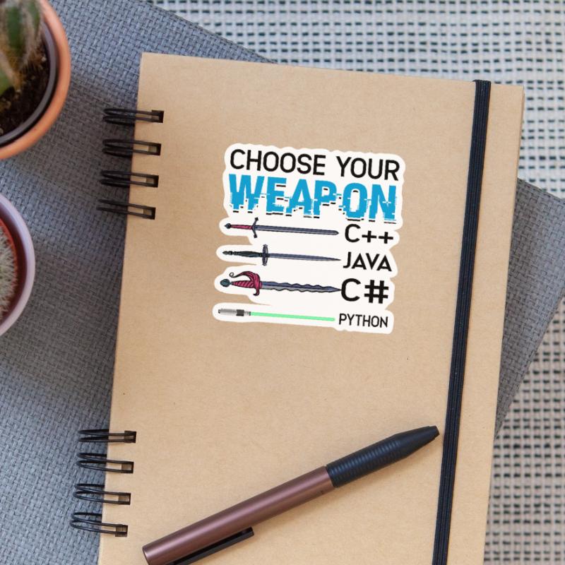 Wähle deine Waffe C++ Java C# Phyton - Internet Sticker Größe S (10 x 10 cm)