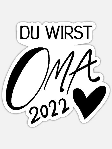 Oma 2022 - Werdende Oma 2022 - Sticker Größe S (10 x 10 cm) - Mattweiß