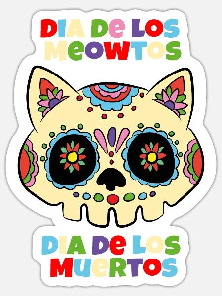 Dia De Los Meowtos - Sticker Größe S (10 x 10 cm) - Mattweiß
