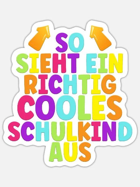 So sieht ein richtig cooles Schulkind aus 1. - Sticker Größe S (10 x 10 cm) - Mattweiß