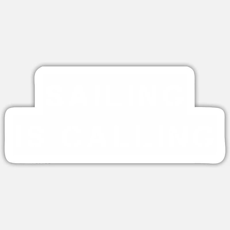 Sailing - sailing is calling - Sticker size S (10 x 10 cm) - white matte