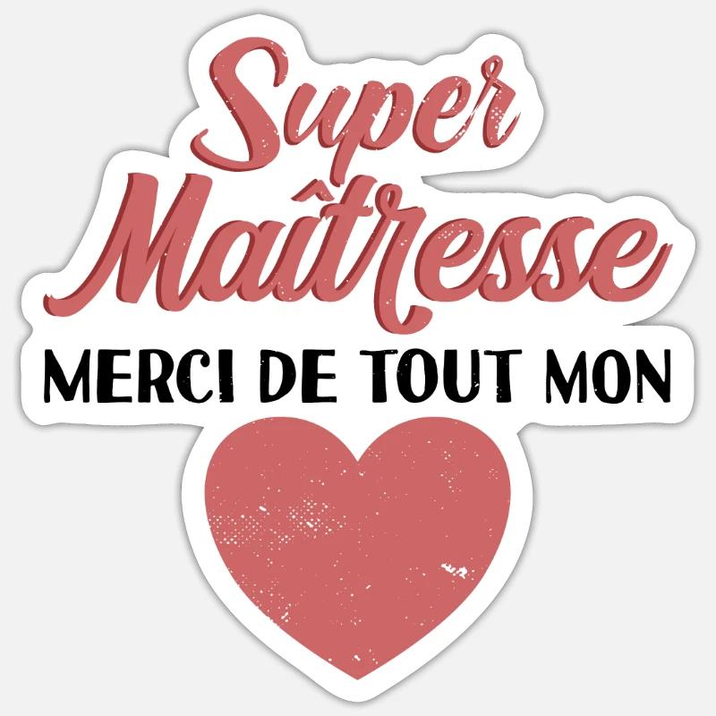Cadeau Maîtresse d'école Original Fn d'année - Sticker taille S (10 x 10 cm) - blanc mat