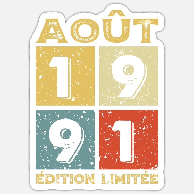 Août 1991 Original Idée Cadeau Anniversaire - Sticker taille S (10 x 10 cm) - blanc mat
