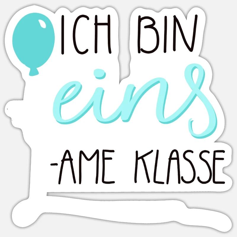 Ich bin eins - einsame klasse türkis 1. Geburtstag Sticker Größe S (10 x 10 cm)