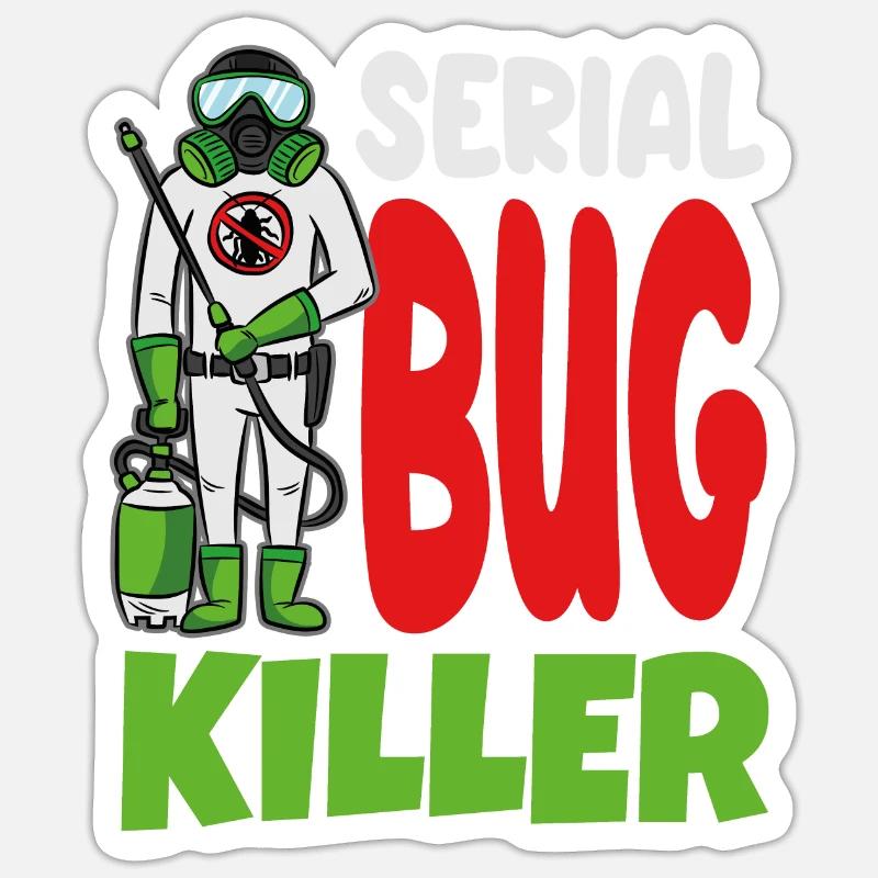 Lustige Exterminator Serial Bug Killer Sticker Größe S (10 x 10 cm)