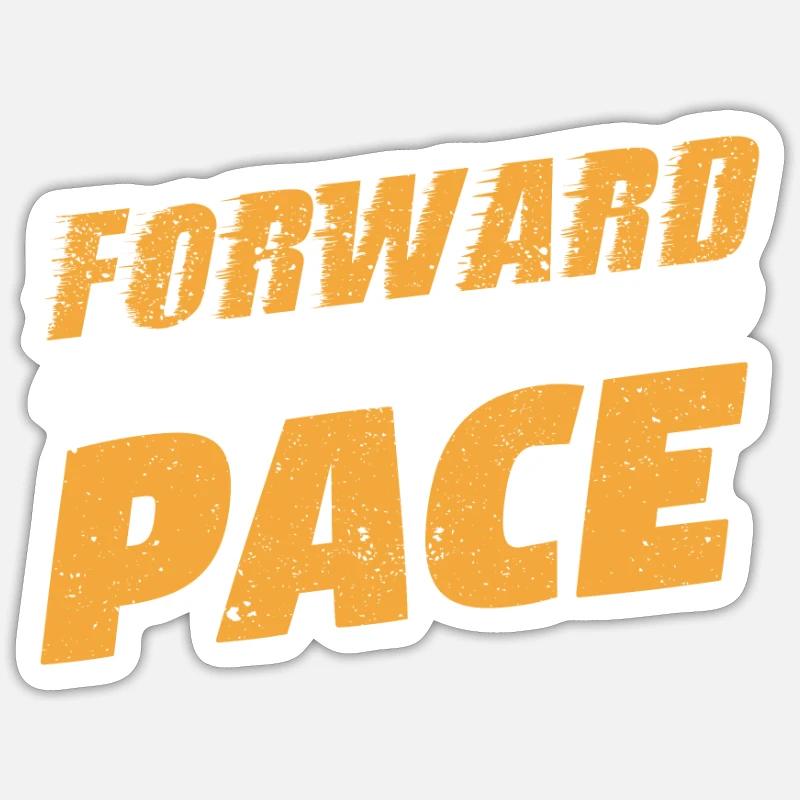 Forward is a pace Slow Running Funny Sticker size S (10 x 10 cm)