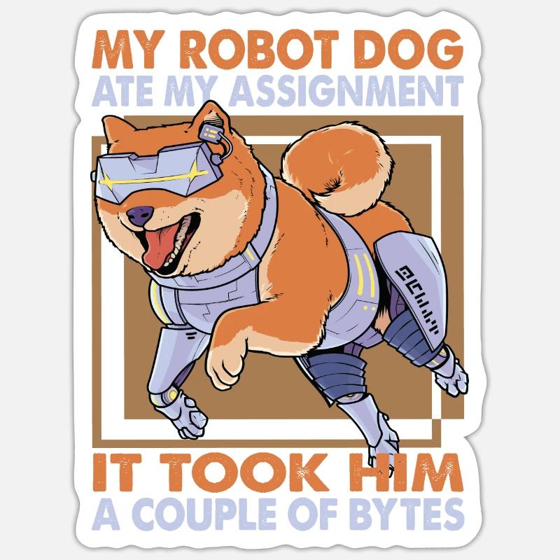 Mon chien robot a mangé mon devoir - Science Wit Sticker taille S (10 x 10 cm)