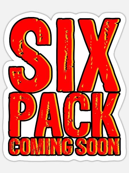 Six Pack Coming Soon 17 - Sticker Größe S (10 x 10 cm) - Mattweiß