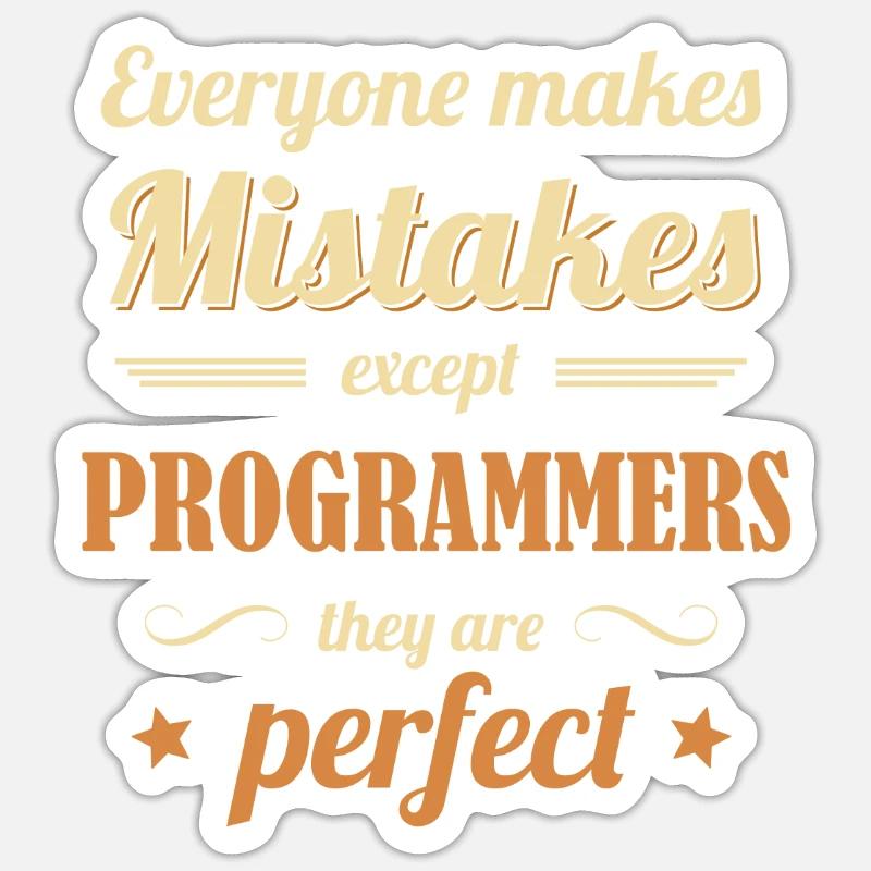 Programmers are Perfect Developer Coder Sticker Größe S (10 x 10 cm)