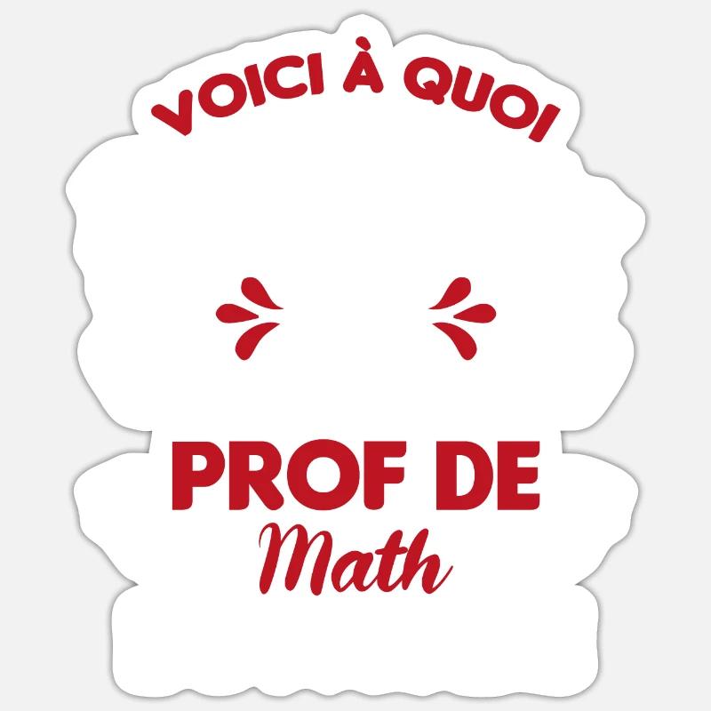 Voici Le meilleur Prof de Math du monde - Sticker taille S (10 x 10 cm) - blanc mat