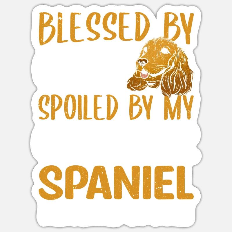 Blessed By God Spoiled By My Cocker Spaniel Sticker size S (10 x 10 cm)