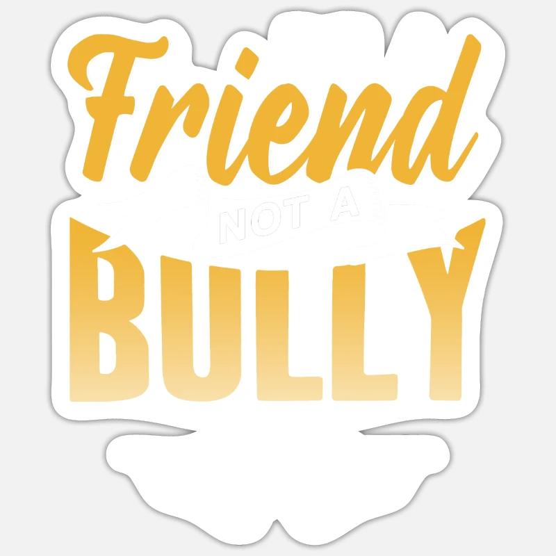 Sei Ein Freund Kein Mobber Mobbing Mobben Stoppen Sticker Größe S (10 x 10 cm)