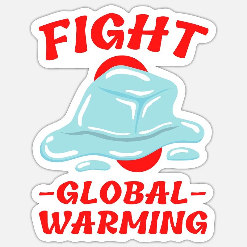 Fight Global Warming - Sticker taille S (10 x 10 cm) - blanc mat