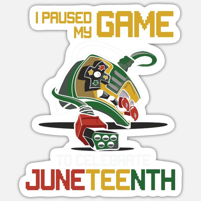 Juneteenth Black History Day Pride Gift Sticker size S (10 x 10 cm)