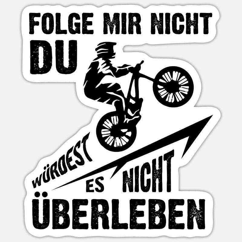 Folge Mir nicht - - Sticker Größe S (10 x 10 cm) - Mattweiß