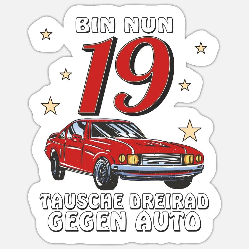 AUTO GEBURTSTAG BIN NUN 19 - Sticker Größe S (10 x 10 cm) - Mattweiß