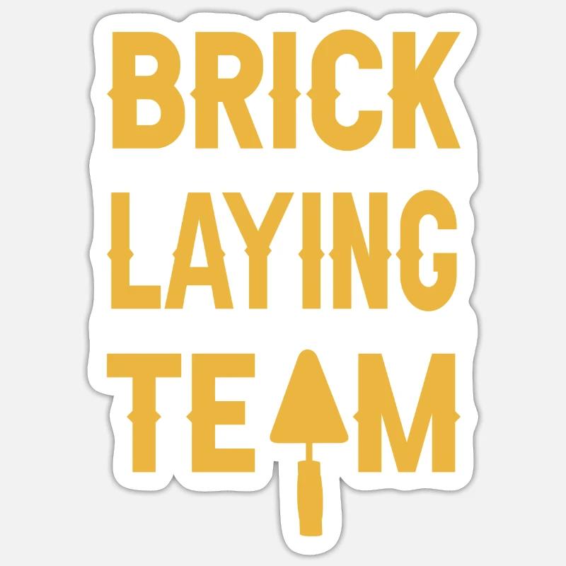 Masonry Team Brick Mason Masonry Masonry Sticker size S (10 x 10 cm)
