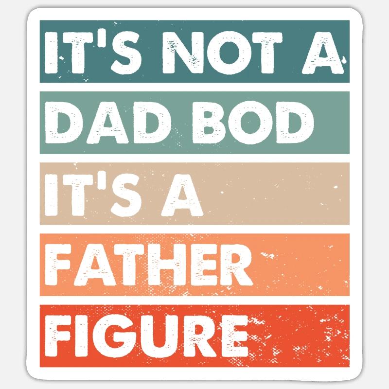 Dad Bod father figure - Sticker size S (10 x 10 cm) - white matte
