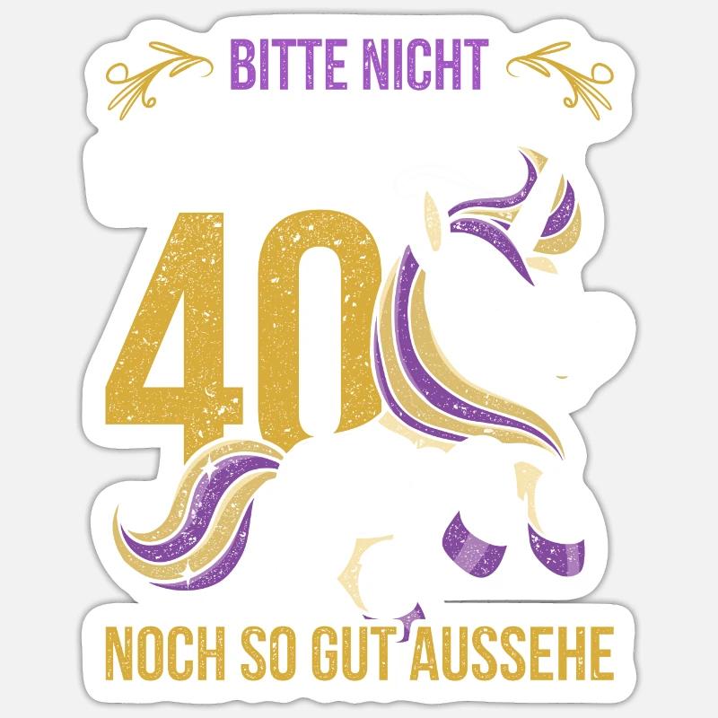 Geschenk 40 jährige Damen Vierzigster Geburtstag Sticker Größe S (10 x 10 cm)