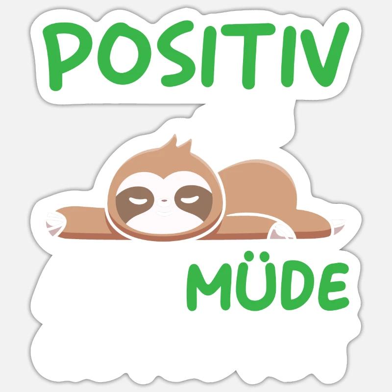 Faultier Positv auf Müde getestet - Sticker Größe S (10 x 10 cm) - Mattweiß
