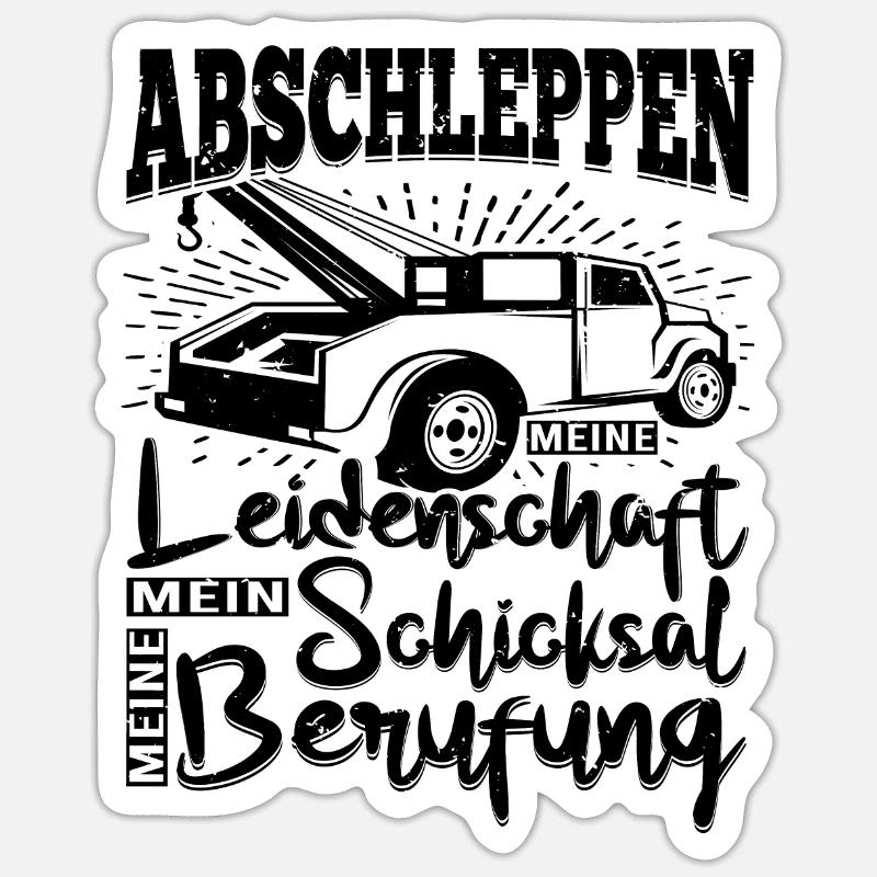 Abbschleppen Leidenschaft Schicksal - Sticker Größe S (10 x 10 cm) - Mattweiß