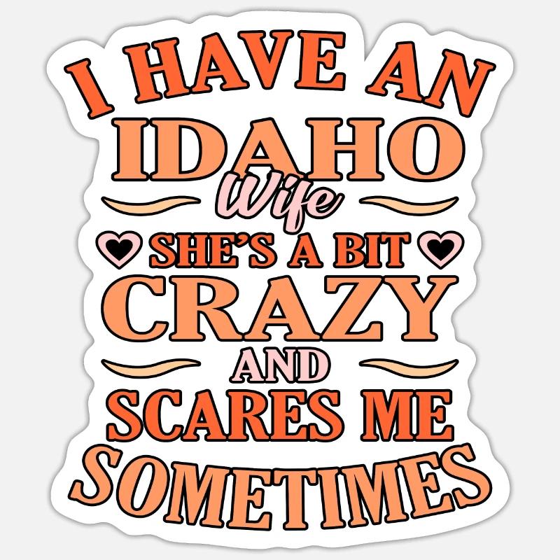 Idaho ehefrau lustiges Geschenk - Sticker Größe S (10 x 10 cm) - Mattweiß