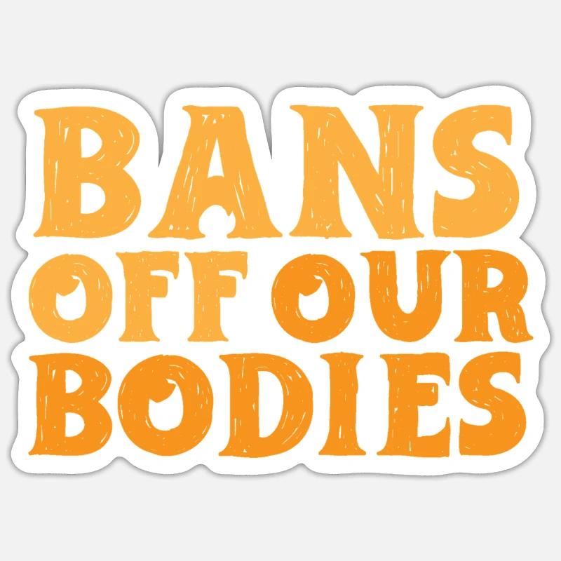 Verbote Unserer Körper - Sticker Größe S (10 x 10 cm) - Mattweiß