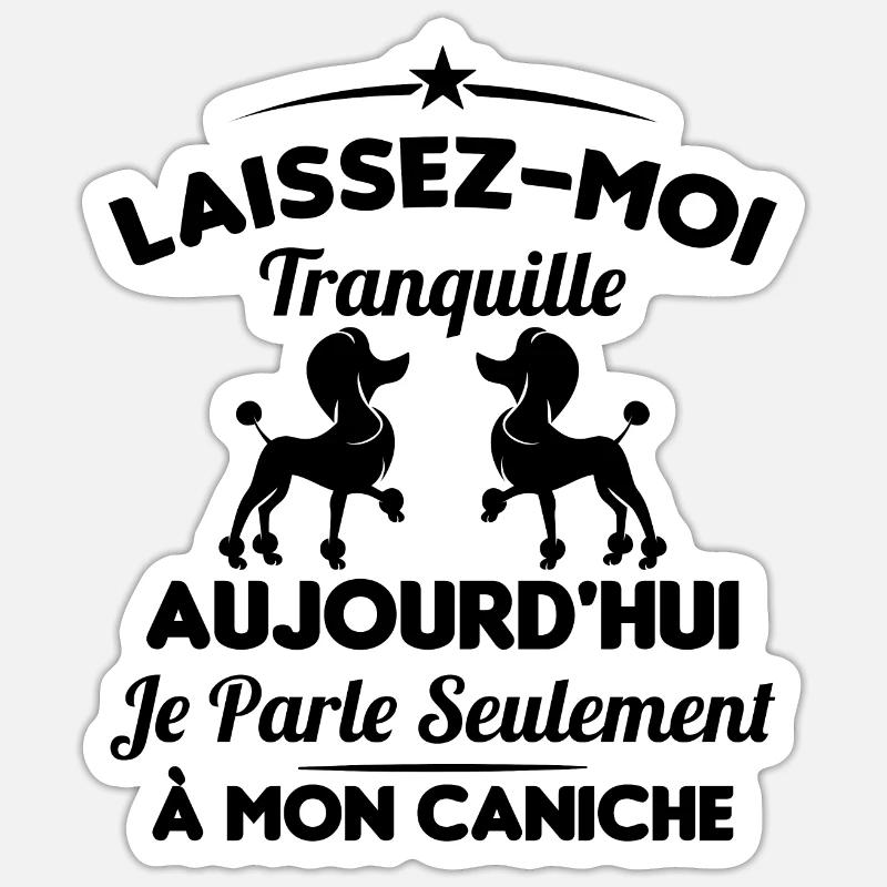 Je parle seulement Ă mon Caniche - Sticker taille S (10 x 10 cm) - blanc mat