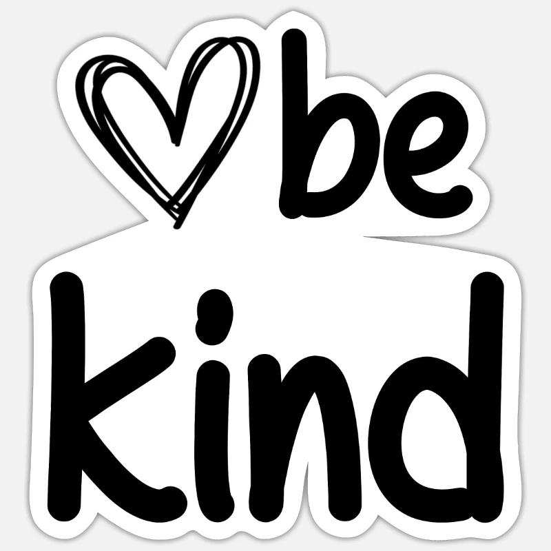 Be Kind - Sticker size S (10 x 10 cm) - white matte