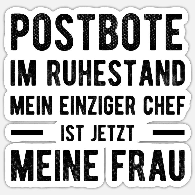 Postbote Witziger Spruch Sticker Größe S (10 x 10 cm)