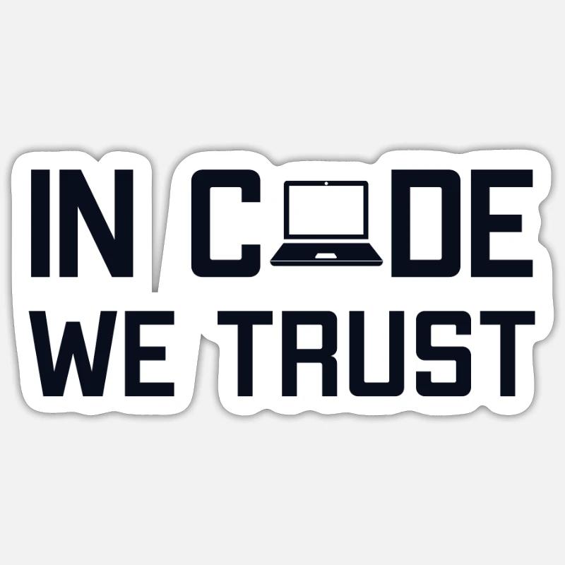 In Code We Trust Softwareingenieur Developer Sticker Größe S (10 x 10 cm)