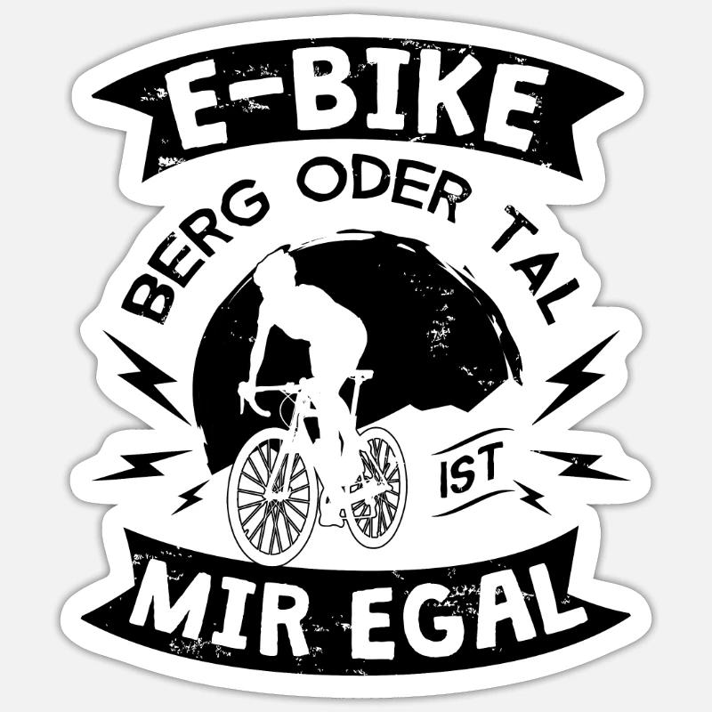 E-Bike - Berg oder Tal, Mir Egal - - Sticker Größe S (10 x 10 cm) - Mattweiß